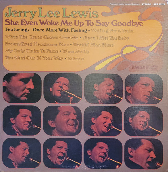 Jerry Lee Lewis : She Even Woke Me Up To Say Goodbye (LP, Album, Ter)