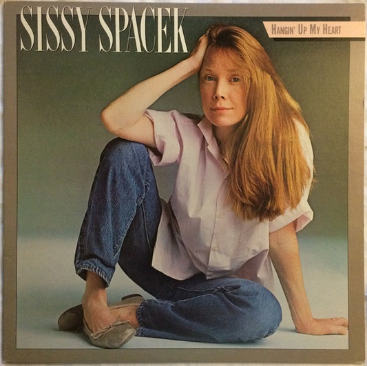 Sissy Spacek (2) : Hangin' Up My Heart (LP, Album)