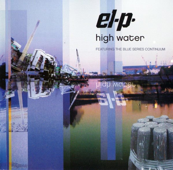 El-P Featuring The Blue Series Continuum : High Water (CD, Album, Enh)