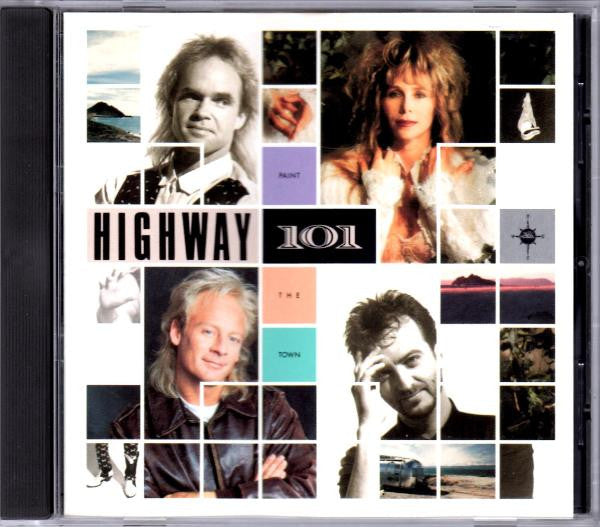 Highway 101 : Paint The Town (CD, Album)