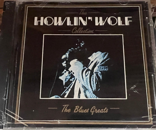 Howlin' Wolf : The Howlin' Wolf Collection (CD, Comp)
