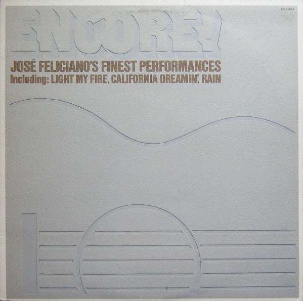 José Feliciano : Encore! José Feliciano's Finest Performances (LP, Comp, RE)