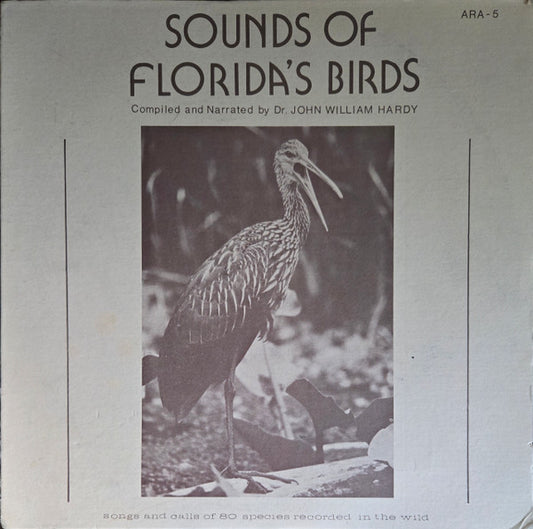 Dr. John William Hardy* : Sounds Of Florida's Birds (LP, Mono)