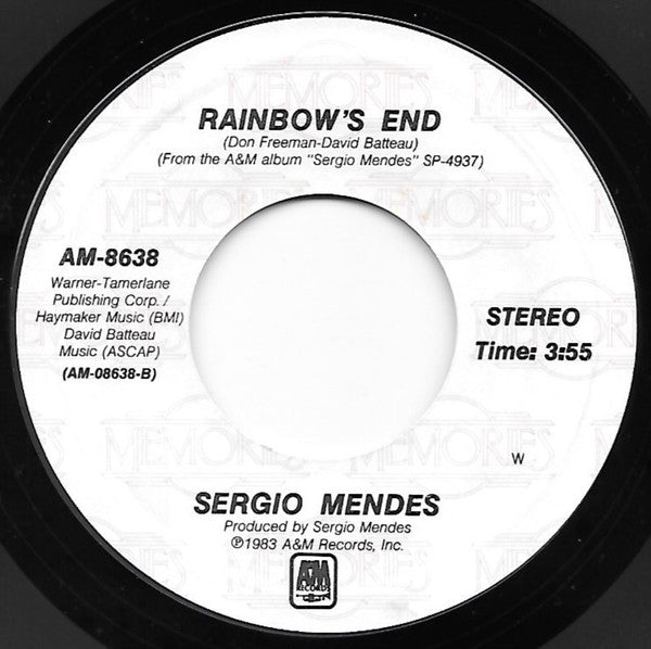 Sergio Mendes* : Never Gonna Let You Go / Rainbow's End (7")