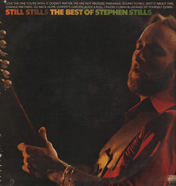 Stephen Stills : Still Stills: The Best Of Stephen Stills (LP, Comp, RI)