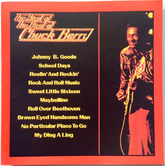 Chuck Berry : The Best Of The Best Of Chuck Berry (CD, Comp)