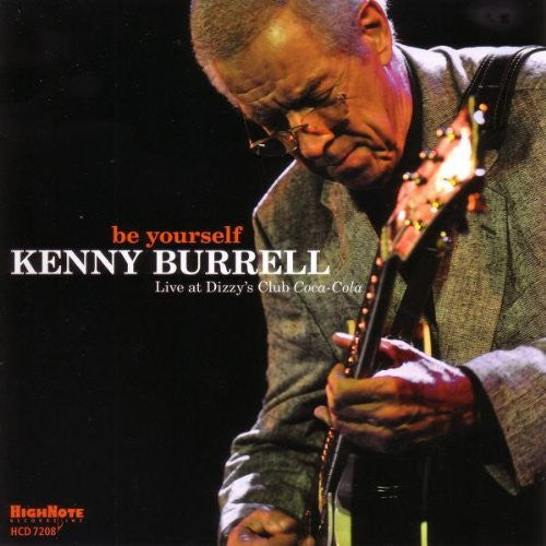Kenny Burrell : Be Yourself (CDr, Album, Promo)