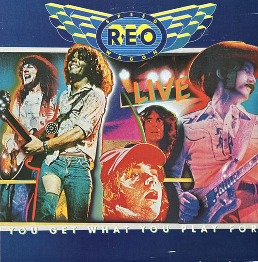 REO Speedwagon : You Get What You Play For (Live) (2xLP, Album, RE, Ter)