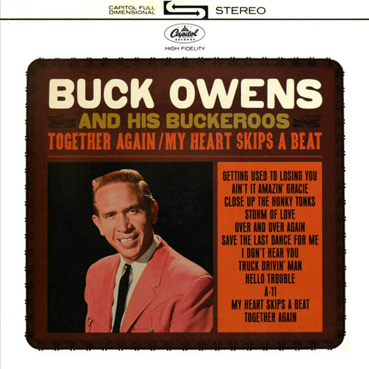 Buck Owens And His Buckaroos : Together Again / My Heart Skips A Beat (LP, Album, Scr)