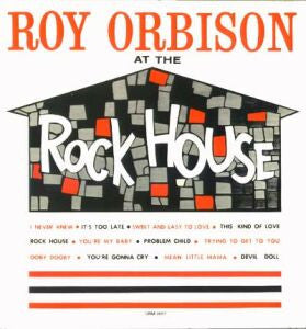 Roy Orbison : At The Rock House (LP, Album, Mono)