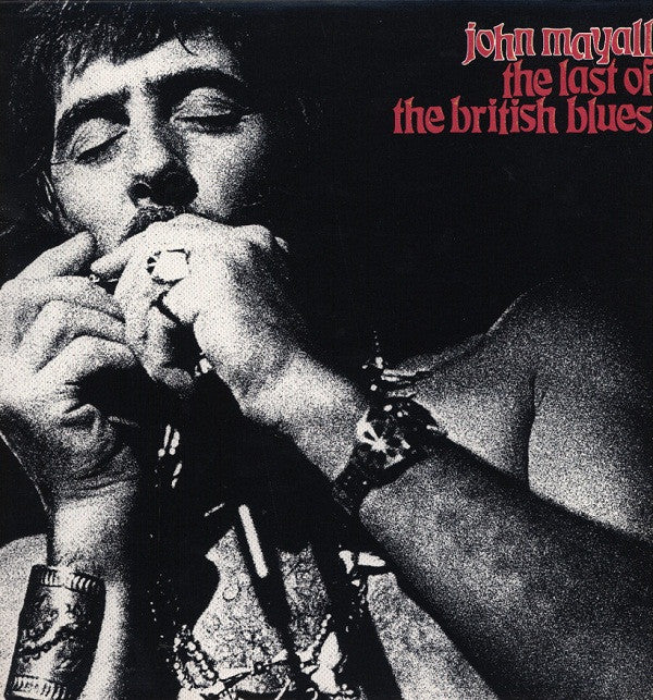 John Mayall : The Last Of The British Blues (LP, Album)