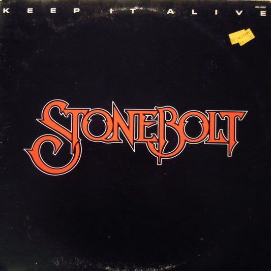 Stonebolt : Keep It Alive (LP, Album)