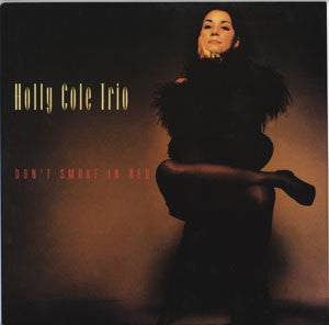 Holly Cole Trio : Don't Smoke In Bed (LP, Album, QUI)