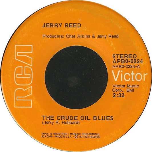 Jerry Reed : The Crude Oil Blues (7")
