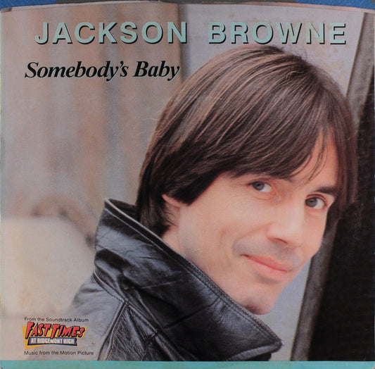 Jackson Browne : Somebody's Baby (7", Single, Spe)