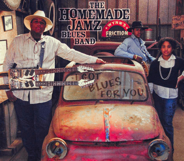 The Homemade Jamz Blues Band : I Got Blues For You (CD, Album)