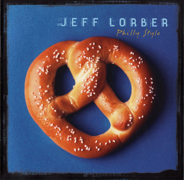 Jeff Lorber : Philly Style (CD, Album)