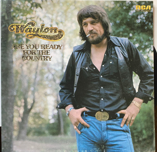 Waylon Jennings : Are You Ready For The Country (LP, Album, RE, Gat)