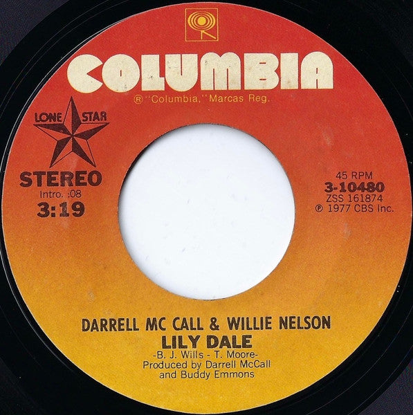 Darrell Mc Call* & Willie Nelson : Lily Dale / Please Don't Leave Me (7", Single, Styrene)