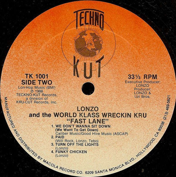 Lonzo And The World Class Wreckin Kru* : Turn Off The Lights In The Fast Lane (LP, Album)