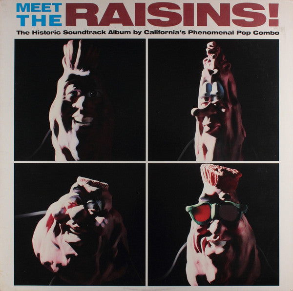 The California Raisins : Meet The Raisins! (LP, Album, Spe)