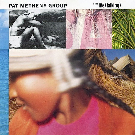Pat Metheny Group : Still Life (Talking) (CD, Album)