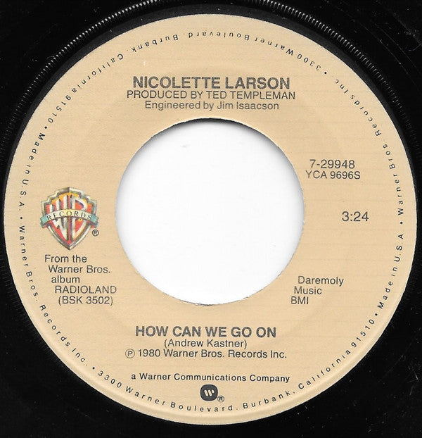 Nicolette Larson : I Only Want To Be With You (7", Single)