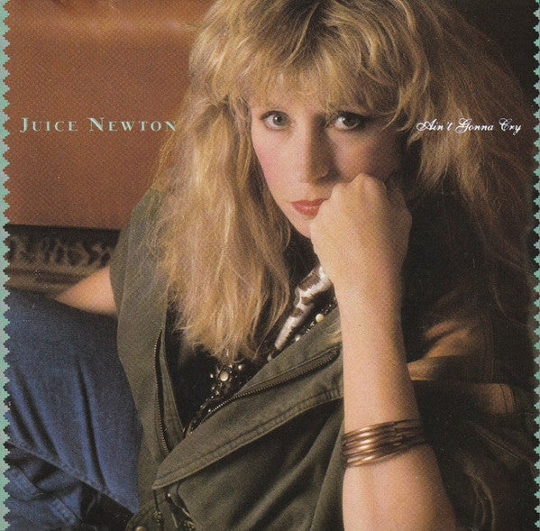 Juice Newton : Ain't Gonna Cry (CD, Album)