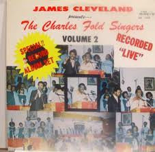 James Cleveland* Presents The Charles Fold Singers : Vol. II (2xLP)