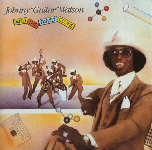 Johnny Guitar Watson : Johnny "Guitar" Watson And The Family Clone (CD, Album, RE, RM)