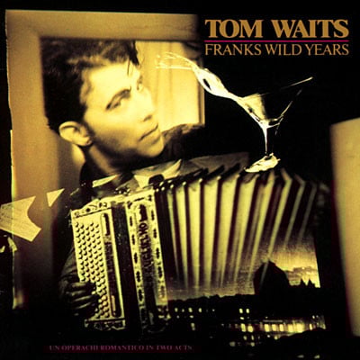 Tom Waits : Franks Wild Years (LP, Album, RE, RM, 180)