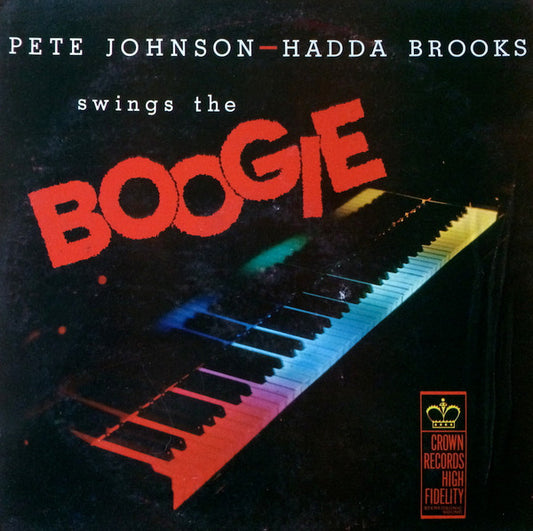 Pete Johnson And Hadda Brooks : Swings The Boogie (LP, Album)