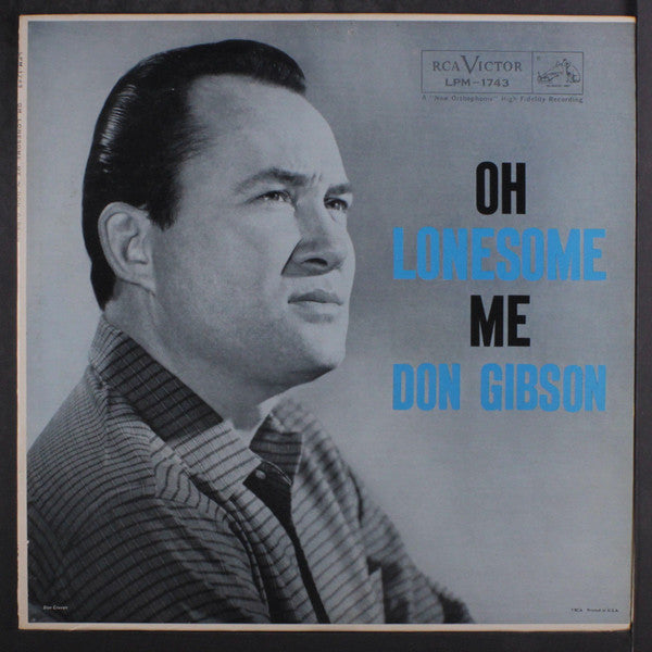 Don Gibson : Oh Lonesome Me (LP, Album, Mono)