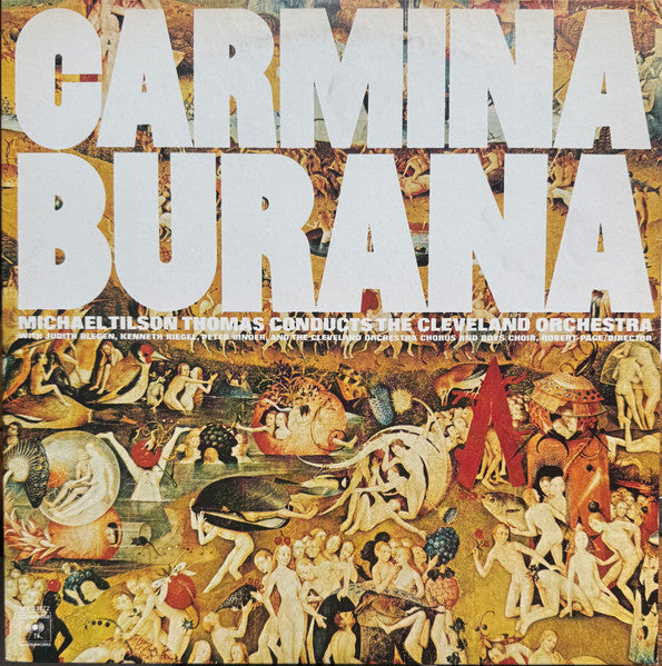 Carl Orff : Michael Tilson Thomas Conducts The Cleveland Orchestra : Carmina Burana (LP, Album, Pit)