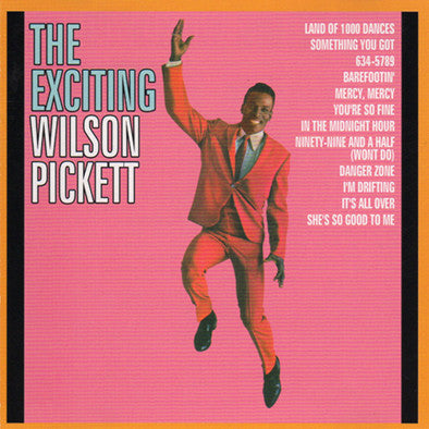 Wilson Pickett : The Exciting Wilson Pickett (CD, Album, RE)