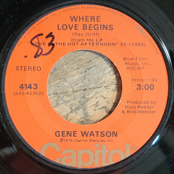 Gene Watson : Where Love Begins / Long Enough To Care (7", Single)