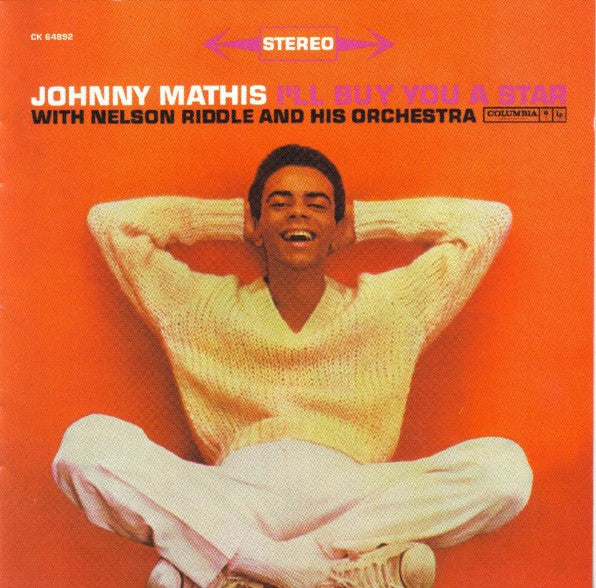 Johnny Mathis ,With Nelson Riddle And His Orchestra : I'll Buy You A Star (CD, Album, RE, RM)