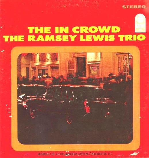 The Ramsey Lewis Trio : The In Crowd (LP, Album)