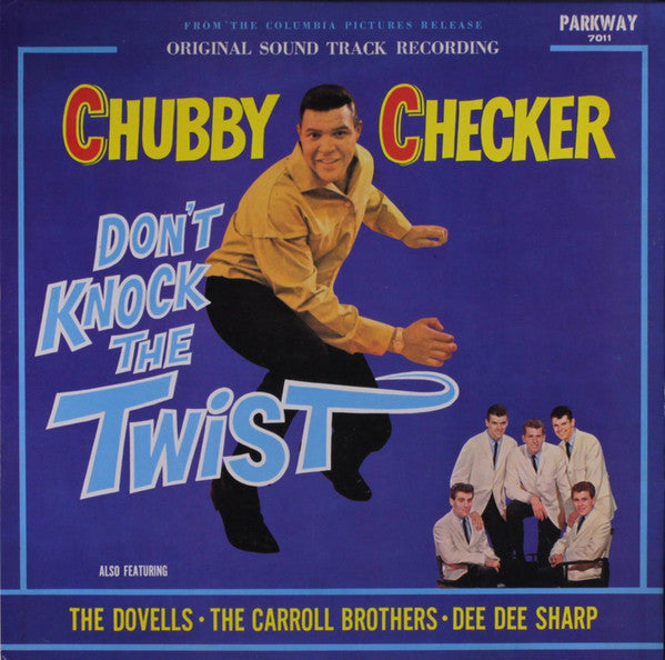 Chubby Checker Also Featuring The Dovells / The Carroll Brothers* / Dee Dee Sharp : Don't Knock The Twist - Original Soundtrack Recording (LP, Mono)