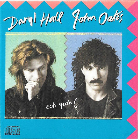 Daryl Hall John Oates* : Ooh Yeah! (CD, Album)