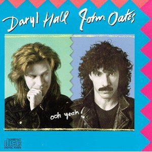 Daryl Hall John Oates* : Ooh Yeah! (CD, Album)