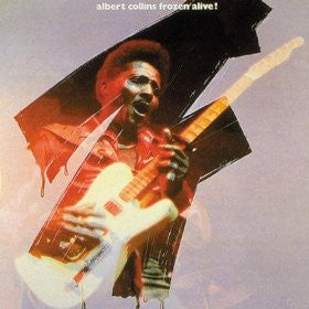 Albert Collins : Frozen Alive! (LP)