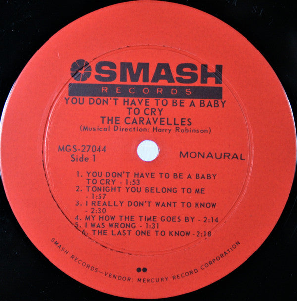 The Caravelles : You Don't Have To Be A Baby To Cry (LP, Album, Mono)