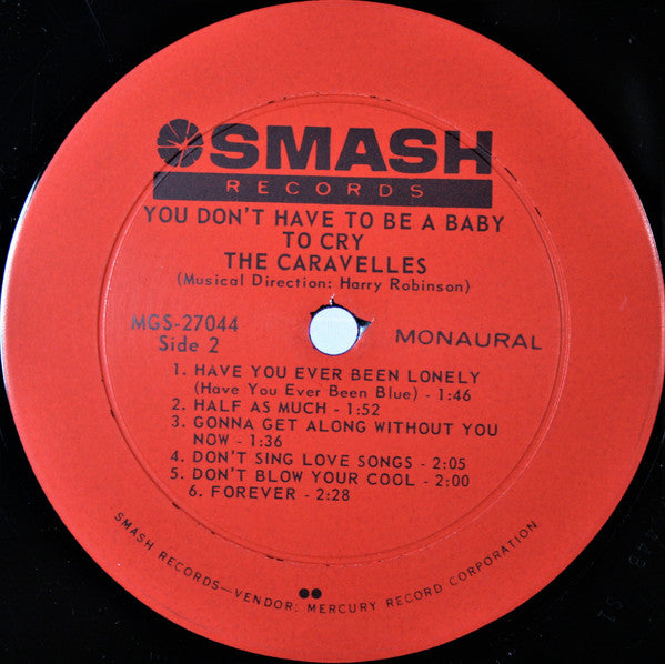 The Caravelles : You Don't Have To Be A Baby To Cry (LP, Album, Mono)