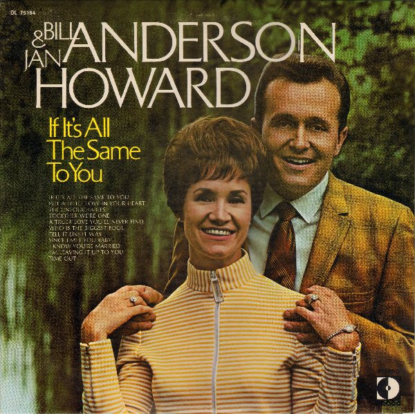 Bill Anderson And Jan Howard* : If It's All The Same To You (LP, Album, Pin)