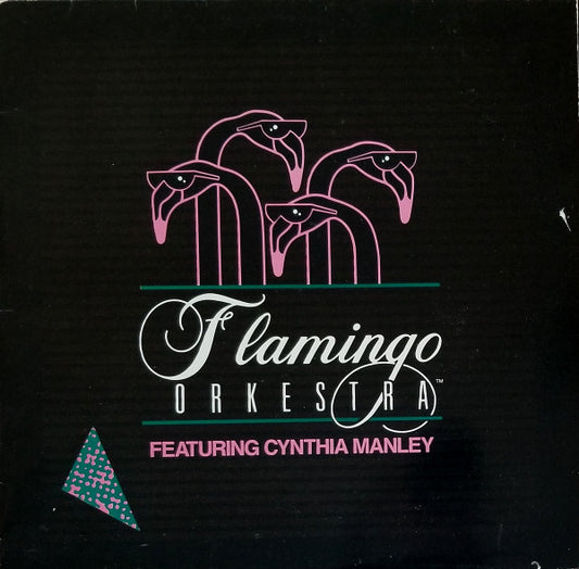 Flamingo Orkestra Featuring Cynthia Manley : Flamingo Orkestra Featuring Cynthia Manley (LP, Album)