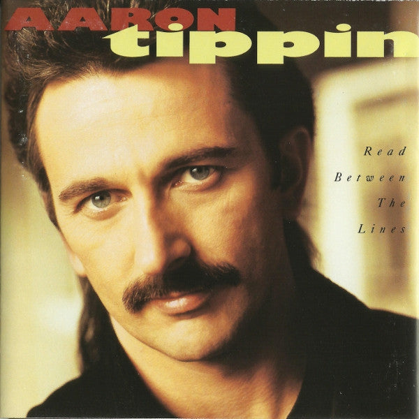 Aaron Tippin : Read Between The Lines (CD, Album)