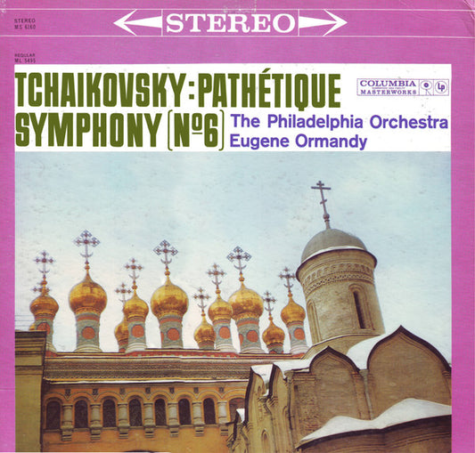 Pyotr Ilyich Tchaikovsky : The Philadelphia Orchestra, Eugene Ormandy : Pathétique Symphony [№6] (LP, Album)
