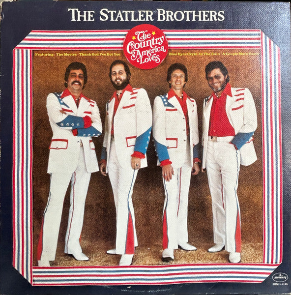 The Statler Brothers : The Country America Loves (LP, Album, San)
