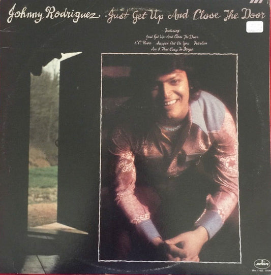 Johnny Rodriguez (4) : Just Get Up And Close The Door (LP, Album, Ter)